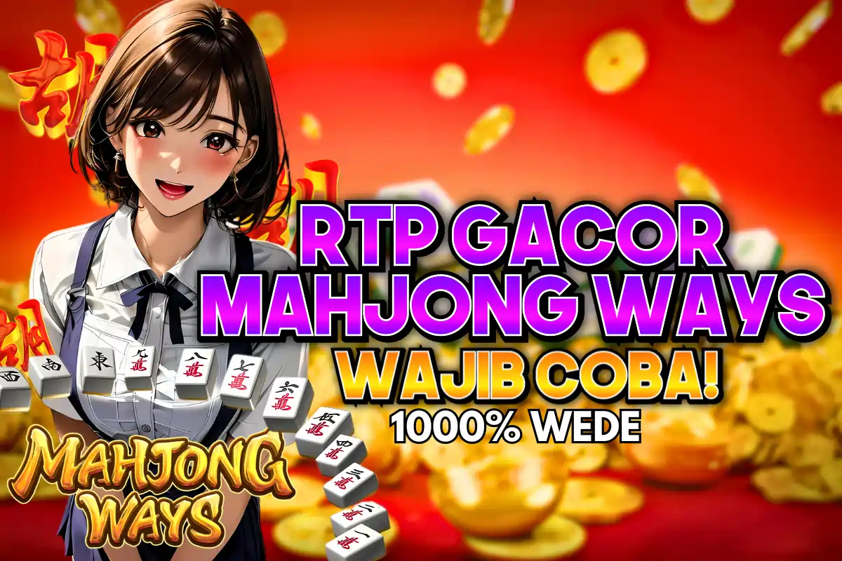 ANALISIS STRATEGI DAN PEMANFAATAN TINGKAT PENGEMBALIAN TERTINGGI PADA MAHJONG WAYS DI ACC4D